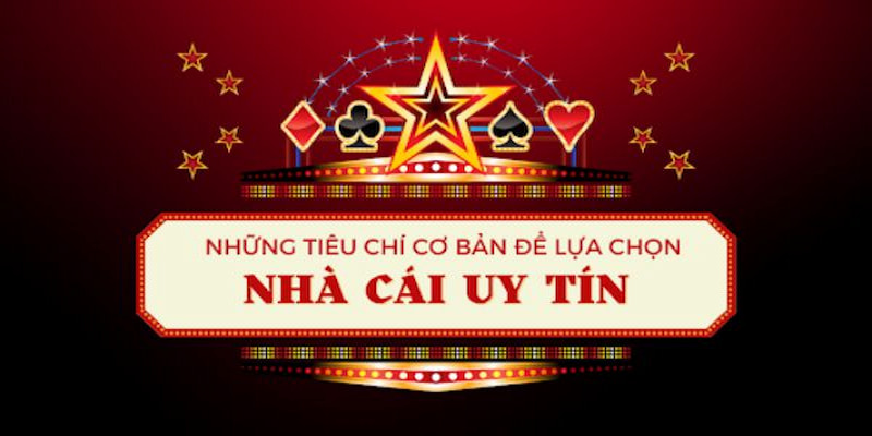 Nhà cái đáp ứng những tiêu chuẩn nghiêm ngặt của cơ quan