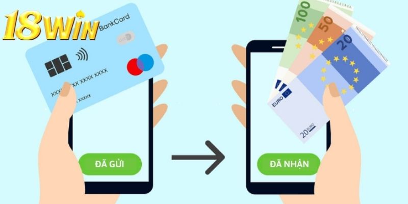 Khi nạp tiền 18win cần kiểm tra kỹ thông tin